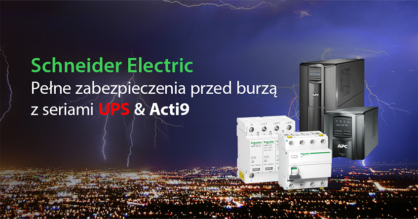 Zabezpiecz swoją instalację elektryczną oraz elektronikę! Schneider Electric ma pełne zabezpieczenia na okres burzowy!