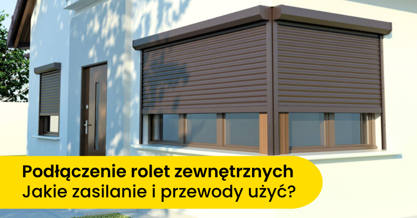 podłączenie rolet zewnętrznych